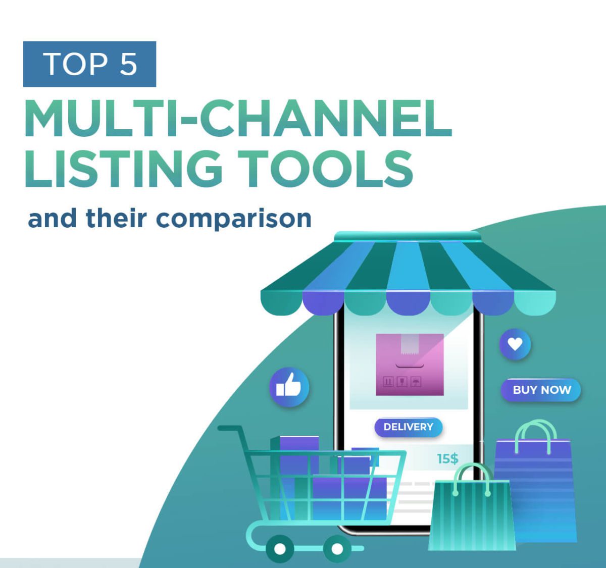Top 5 Multi Channel Listing Tools and Their Comparison
