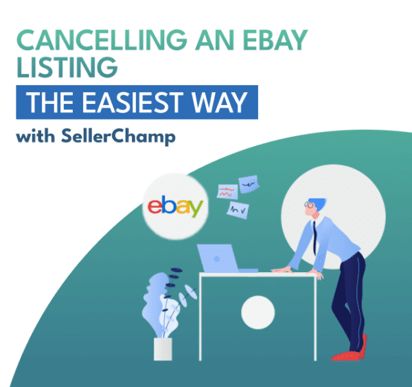 Canceling eBay Listing The Easiest and fastest way