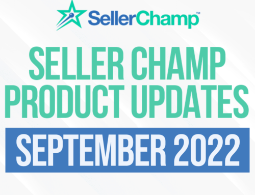 SellerChamp Product Updates – September, 2022