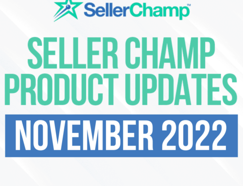 SellerChamp Product Updates – November, 2022