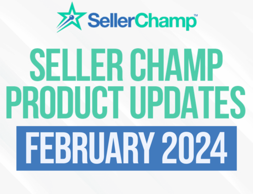 SellerChamp Product Updates – February 2024