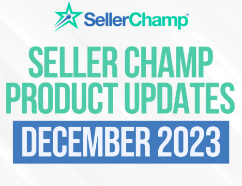 SellerChamp Product Updates – December 2023