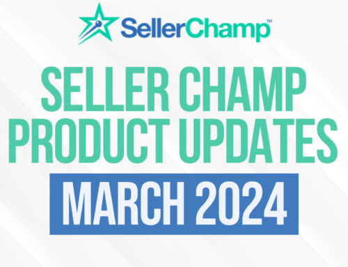 SellerChamp Product Updates – March 2024
